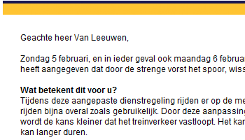 NS mailing 4 februari 2012 (klik voor groter): "In ieder geval zondag 5/2 en maandag 6/2 landelijk aangepaste dienstregeling"