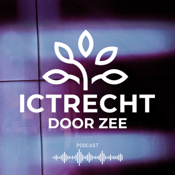 ICTRecht door zee podacast